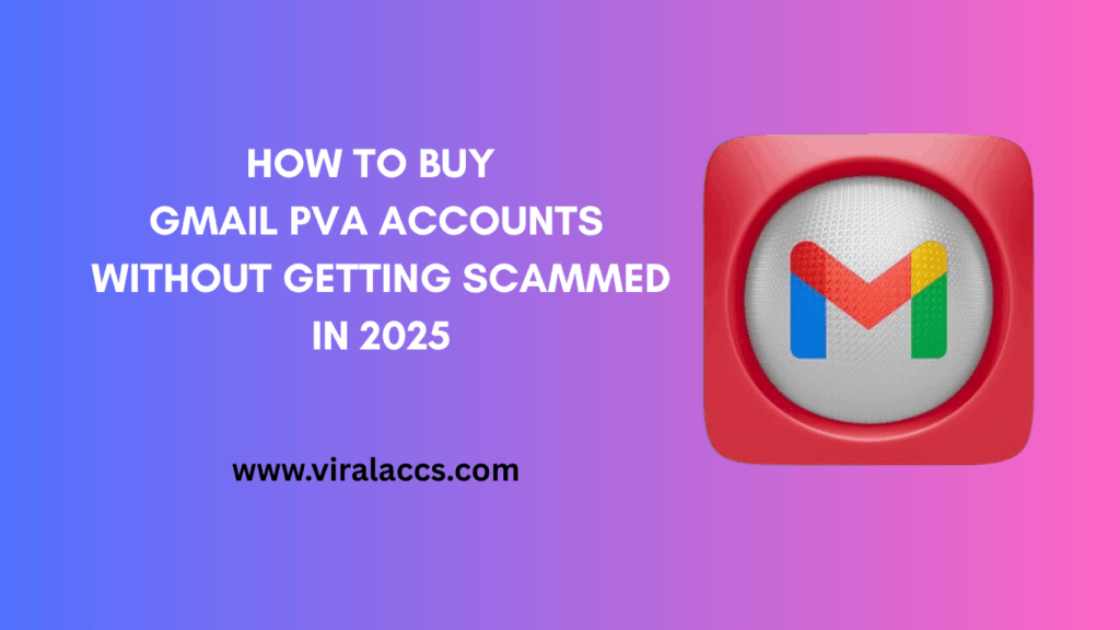 buy Gmail PVA accounts
