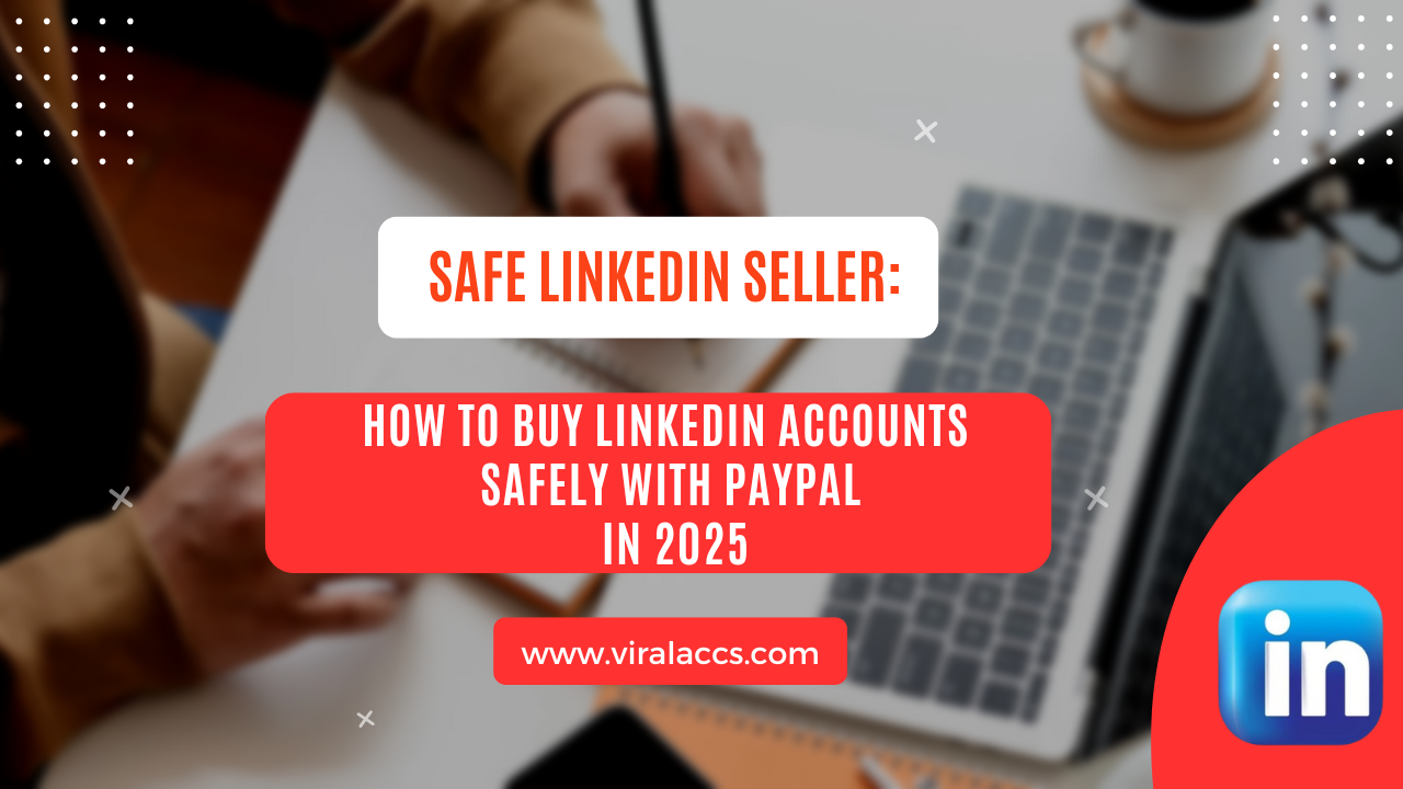 Safe LinkedIn seller