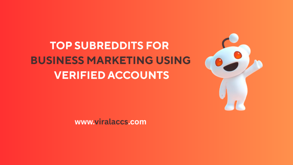 SUBREDDITS FOR BUSINESS