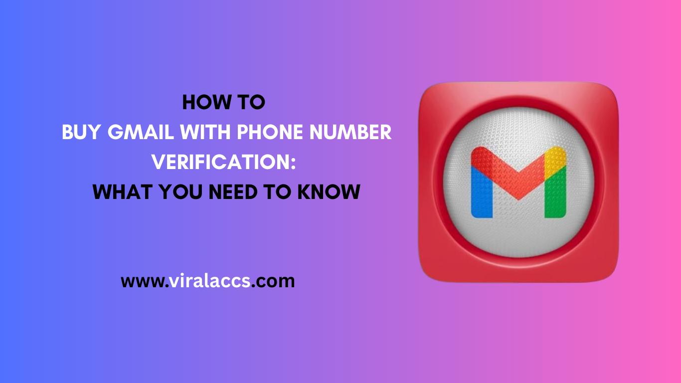 GMAIL WITH PHONE NUMBER