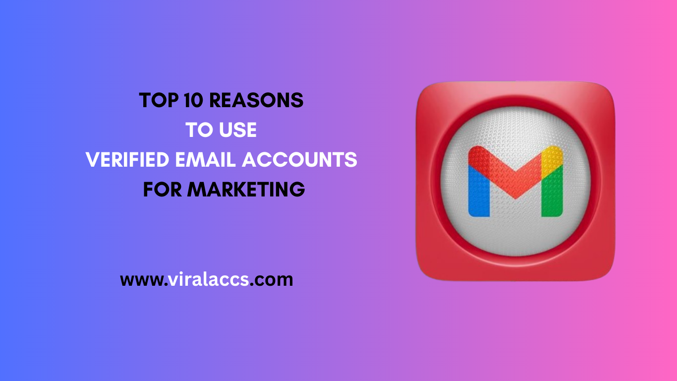 VERIFIED EMAIL ACCOUNTS