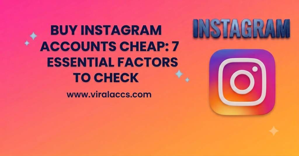 buy instagram accounts cheap